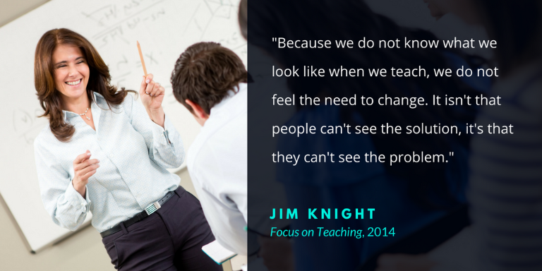 Jim Knight Quote about instructional coaching